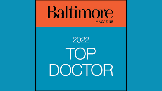 Baltimore Magazine Top Doctor 2022